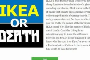 IKEAの家具かデスメタルバンドの名前かを当てるクイズ「IKEA OR DEATH」